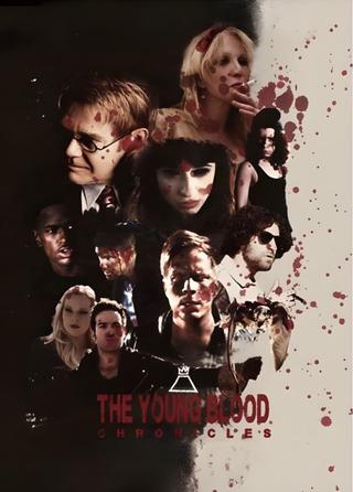 The Young Blood Chronicles poster