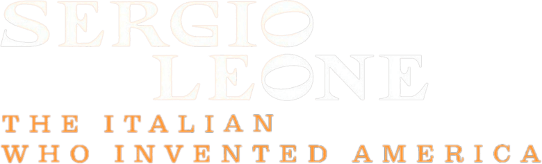 Sergio Leone: The Italian Who Invented America logo