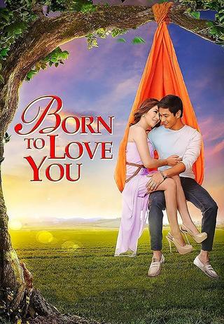 Born to Love You poster