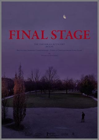 FINAL STAGE [The Time for All but Sunset – BGYOR] poster
