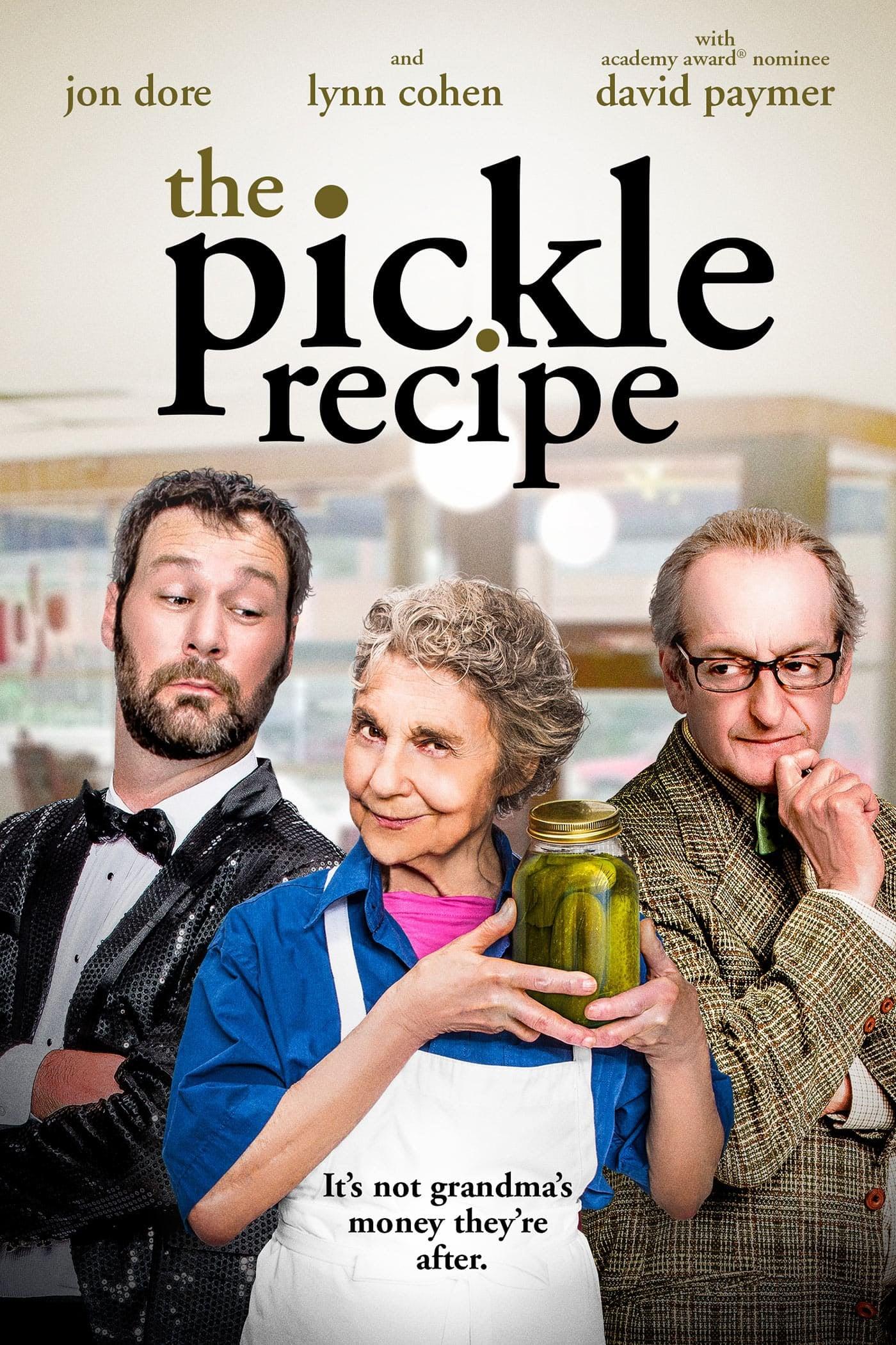 The Pickle Recipe poster