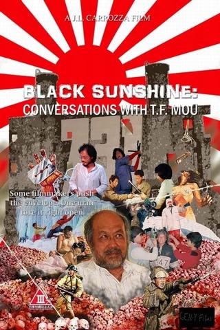 Black Sunshine: Conversations with T.F. Mou poster