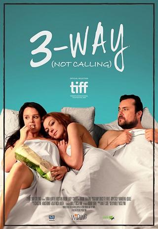 3-Way (Not Calling) poster