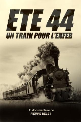 Été 44, un train pour l'enfer poster