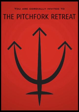 The Pitchfork Retreat poster