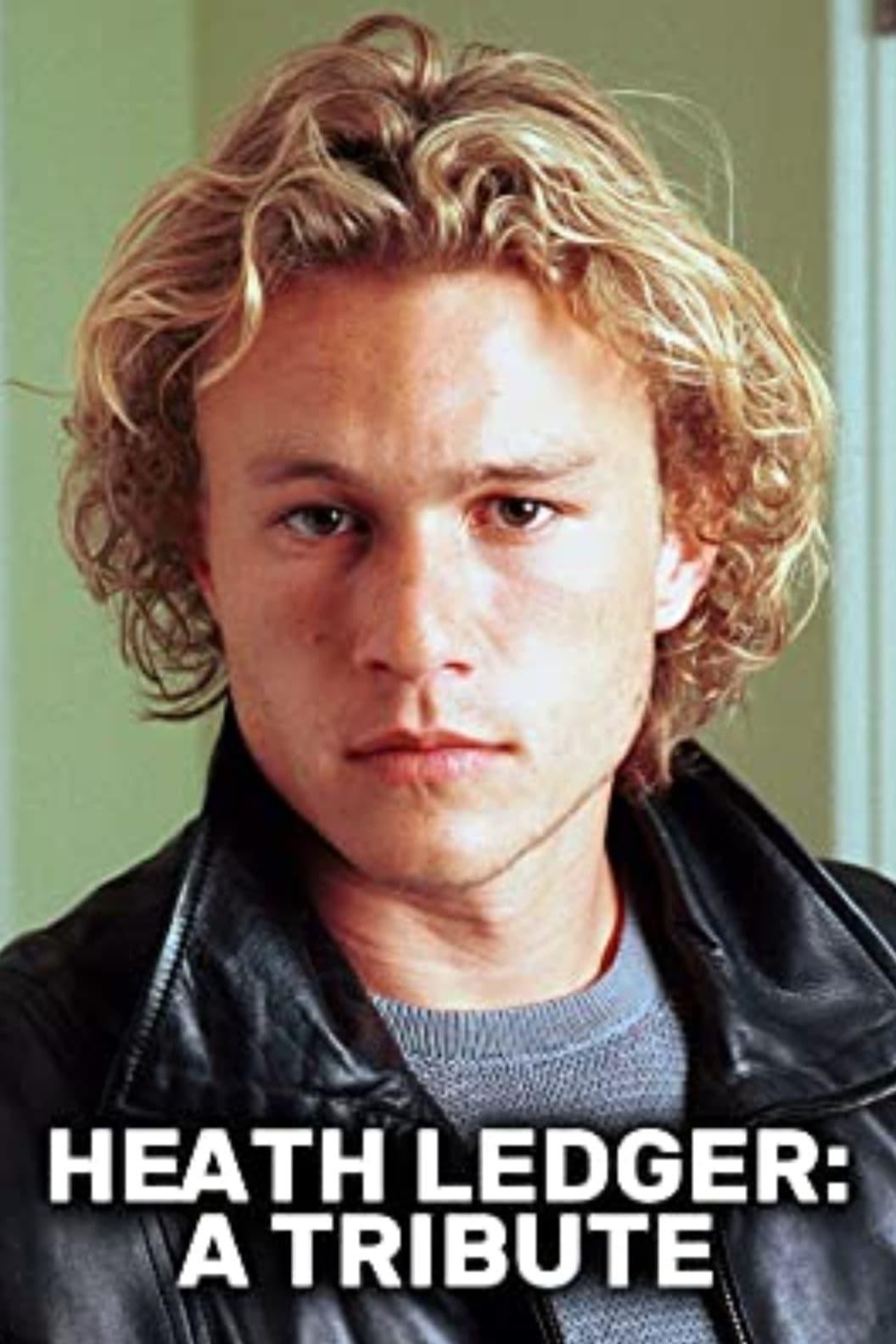 Heath Ledger: A Tribute poster
