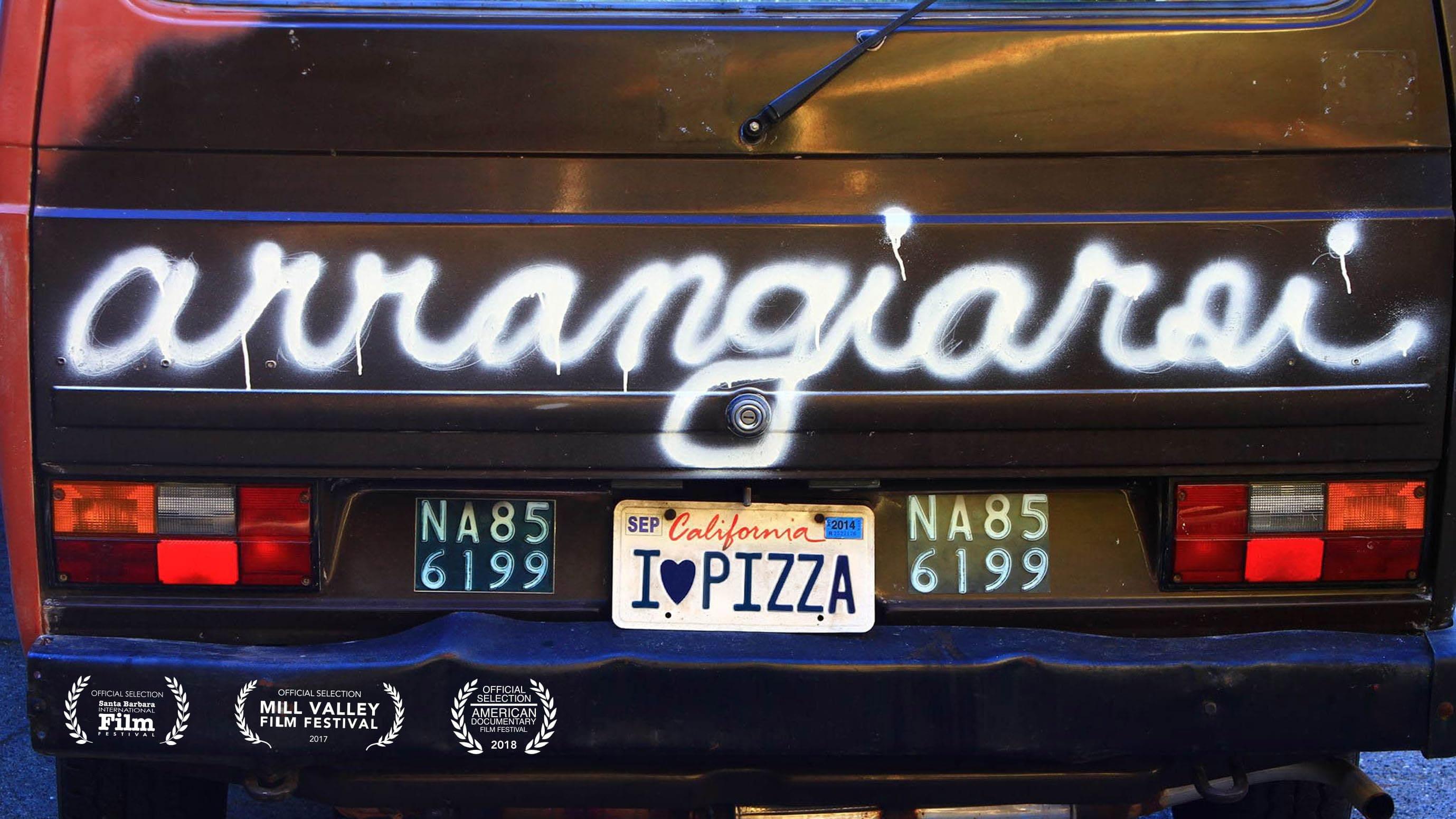 Arrangiarsi: Pizza... and the Art of Living backdrop