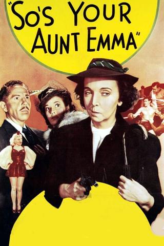 So's Your Aunt Emma! poster