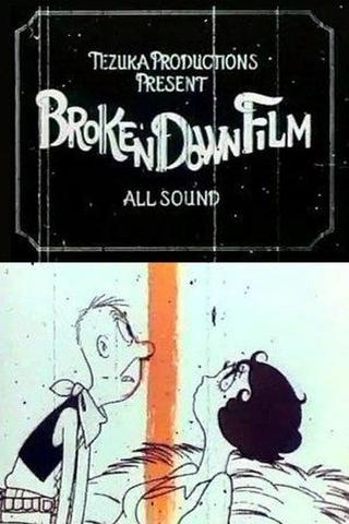 Broken Down Film poster