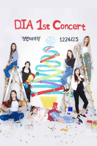 DIA 1st Concert "First Miracle" poster
