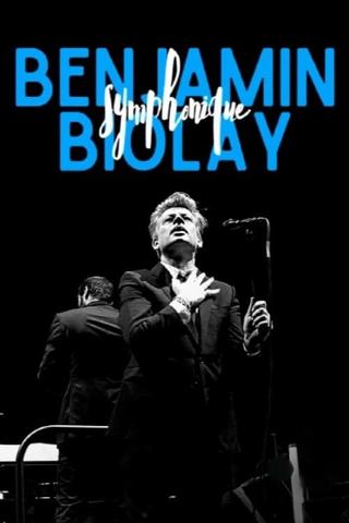 Benjamin Biolay Symphonique poster
