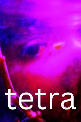 tetra poster