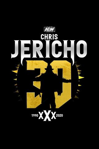 Chris Jericho's 30th Anniversary Celebration poster