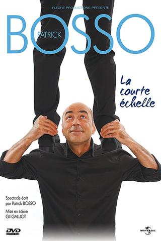 Patrick Bosso - La Courte Echelle poster