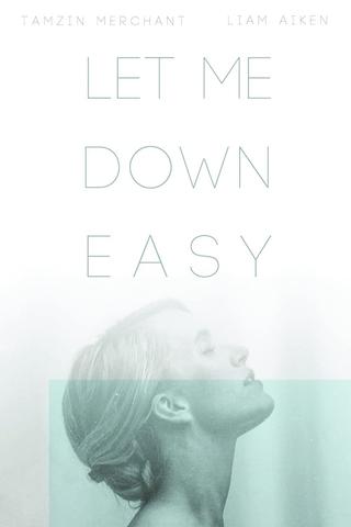 Let Me Down Easy poster