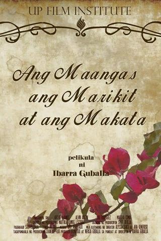 Ang Maangas, ang Marikit at ang Makata poster