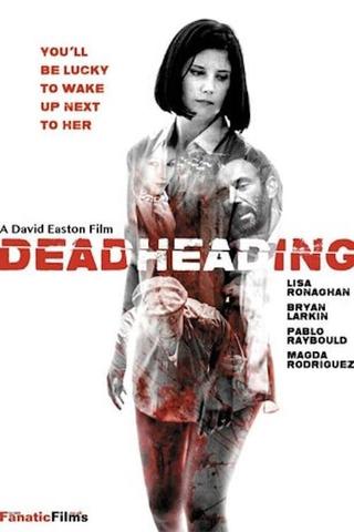 Dead Heading poster