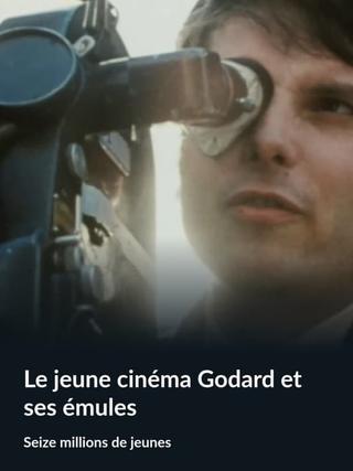Young Cinema: Godard and His Emulators poster