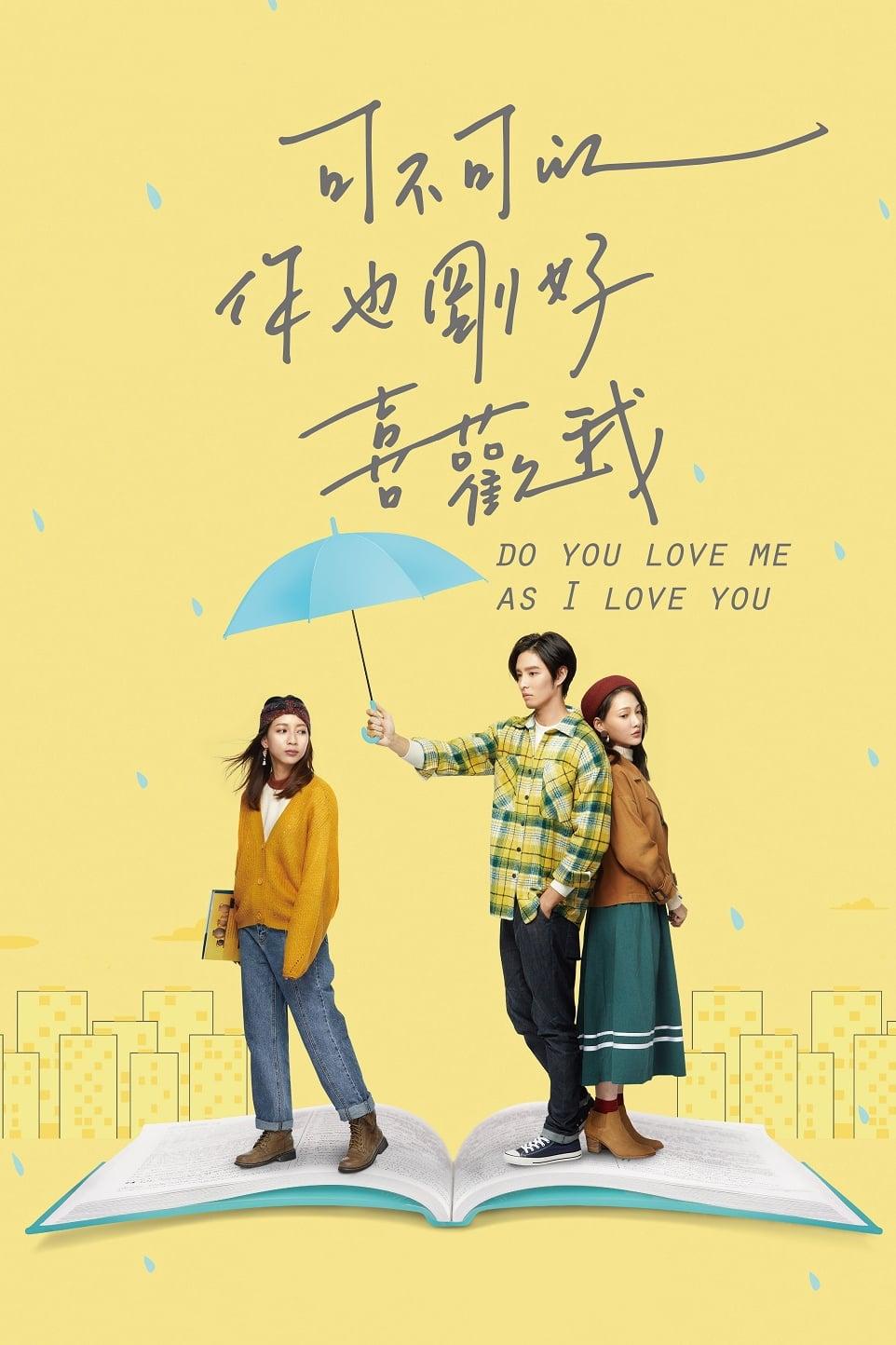 Do You Love Me as I Love You poster