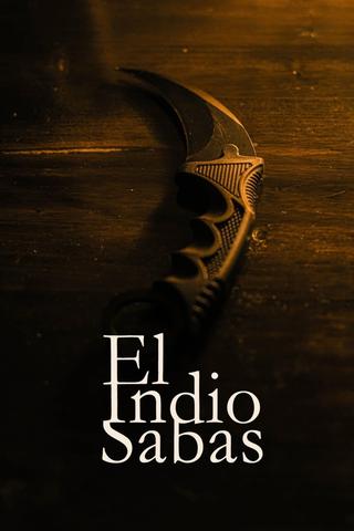 El Indio Sabas poster