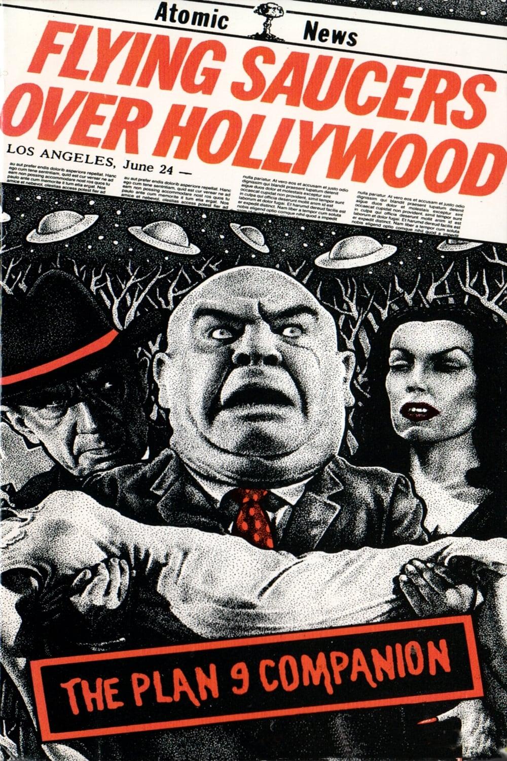 Flying Saucers Over Hollywood: The 'Plan 9' Companion poster