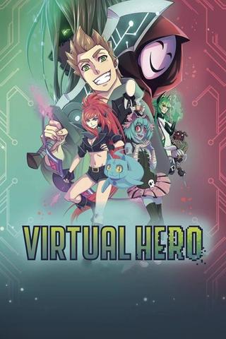 Virtual Hero: La Serie poster