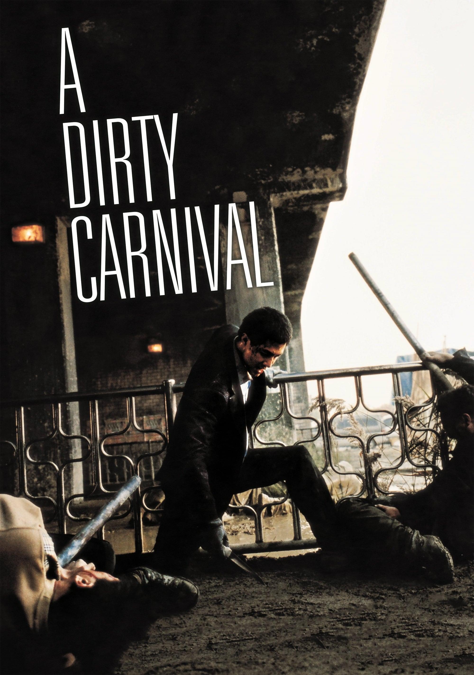 A Dirty Carnival poster