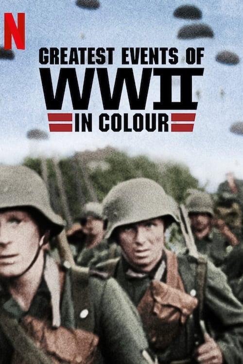 Greatest Events of World War II in Colour poster