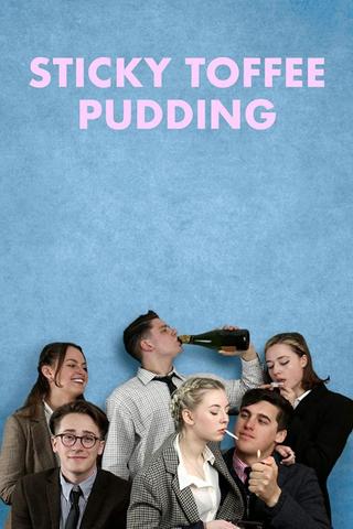 Sticky Toffee Pudding poster