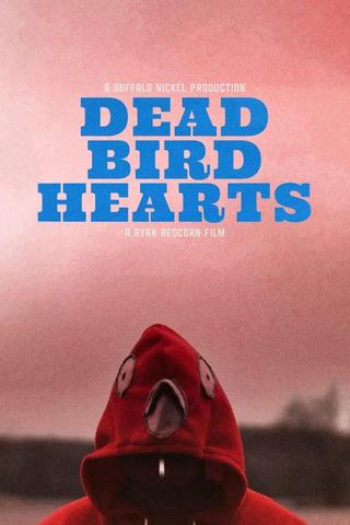 Dead Bird Hearts poster