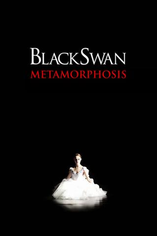 Black Swan: Metamorphosis poster