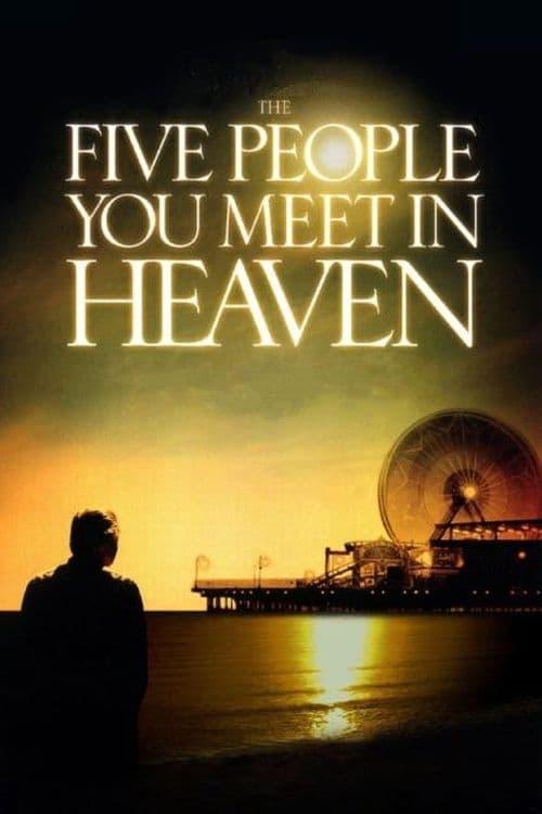 The Five People You Meet In Heaven poster
