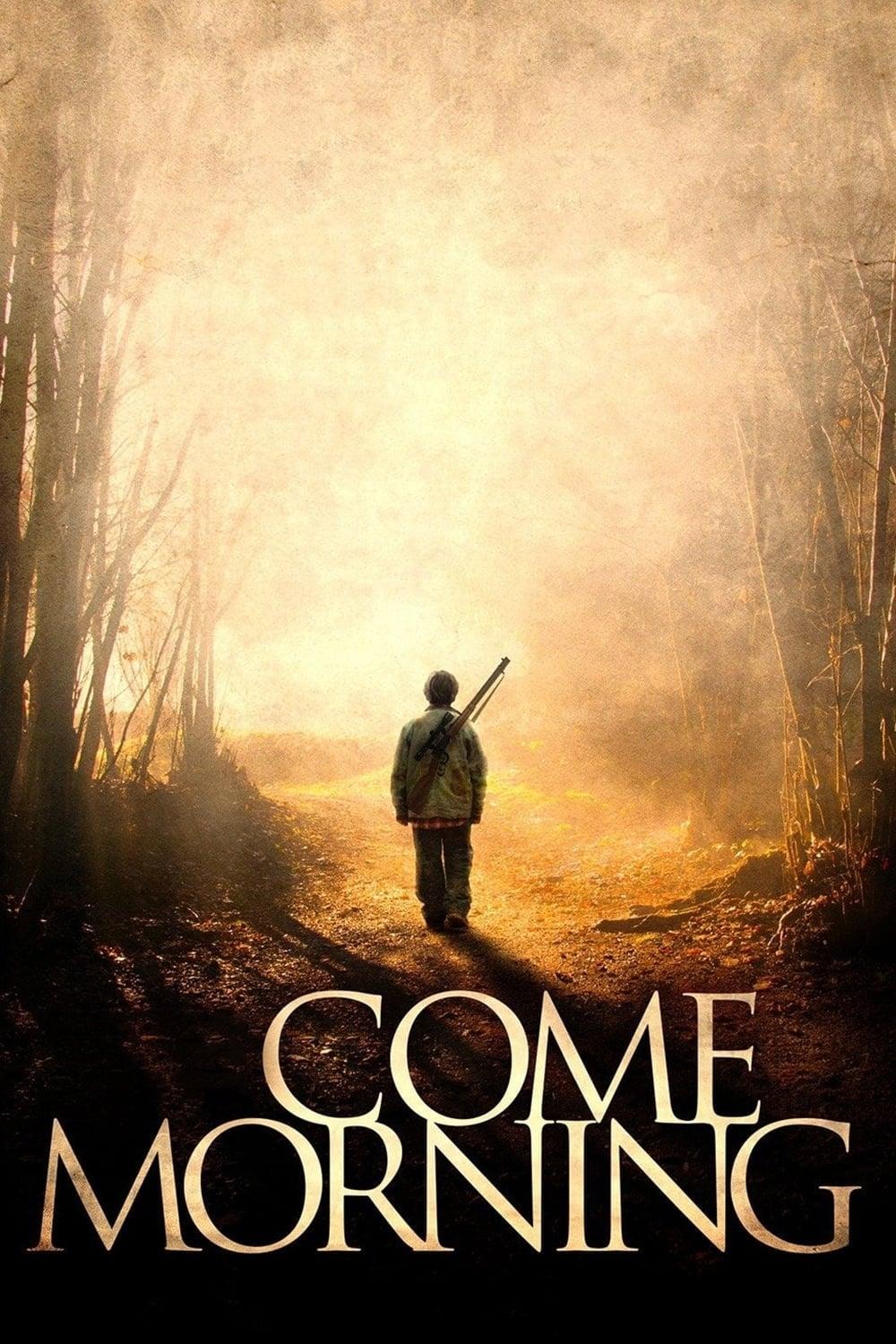 Come Morning poster