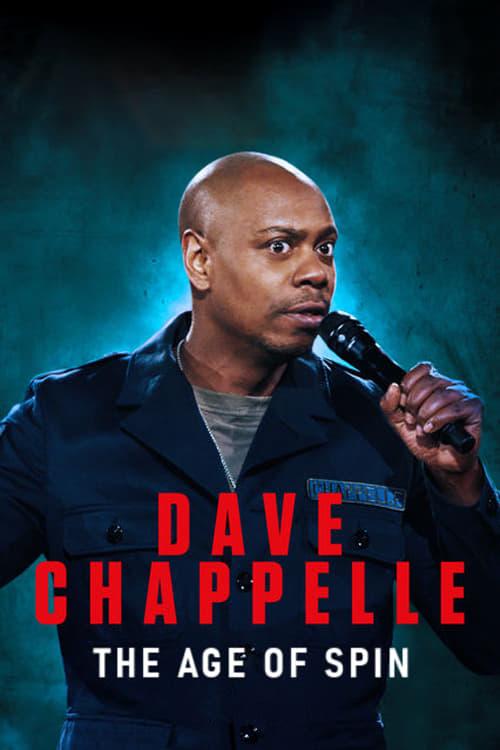 Dave Chappelle: The Age of Spin poster