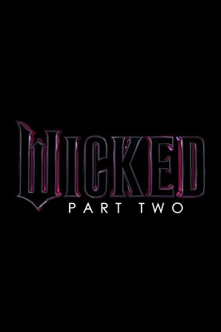 Wicked Part 2 poster