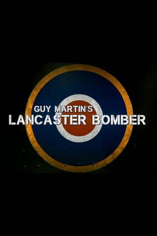 Guy Martin's Lancaster Bomber poster