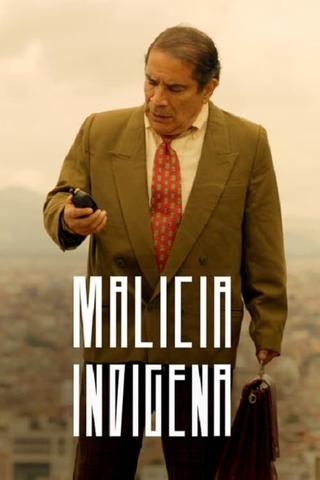 Indigenous Malice poster