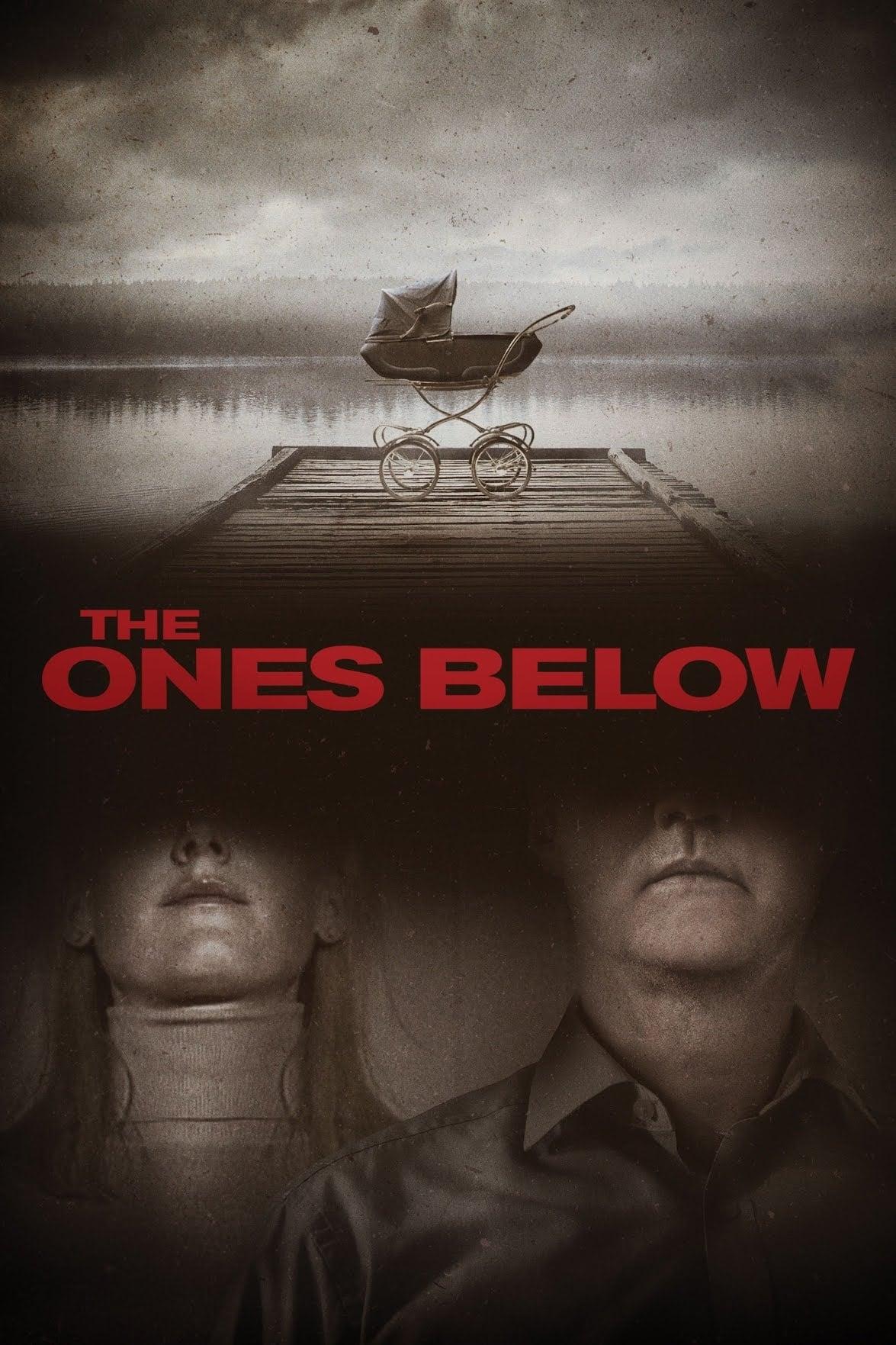 The Ones Below poster