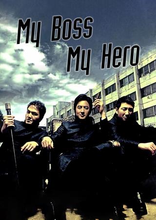 My Boss, My Hero poster