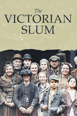 The Victorian Slum poster