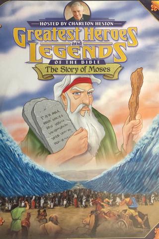 Greatest Heroes and Legends: The Story of Moses poster