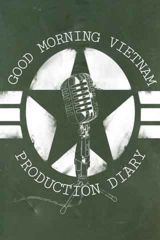 'Good Morning, Vietnam': Production Diary poster