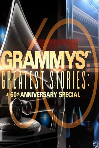 GRAMMYS' Greatest Stories: A 60th Anniversary Special poster