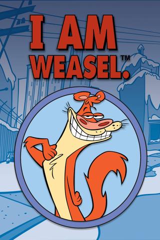 I Am Weasel poster