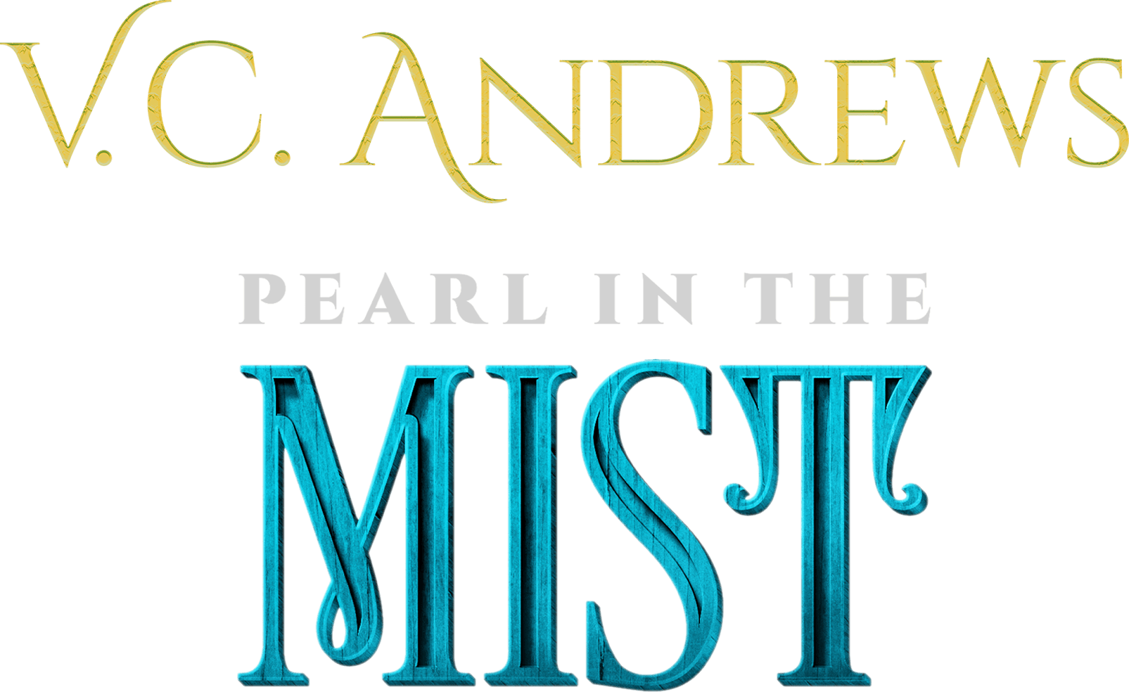 V.C. Andrews' Pearl in the Mist logo