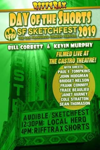 RiffTrax Live: Day of the Shorts: SF Sketchfest 2019 poster