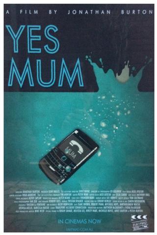 Yes Mum poster