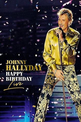 Johnny Hallyday : Happy Birthday Live poster