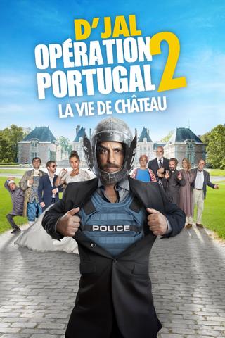 Opération Portugal 2 - La vie de château poster