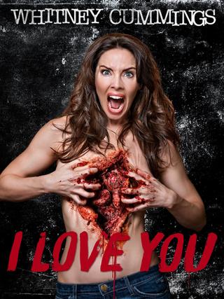 Whitney Cummings: I Love You poster